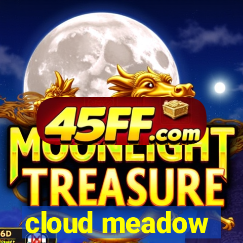 cloud meadow